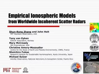 Empirical Ionospheric Models from Worldwide Incoherent Scatter Radars