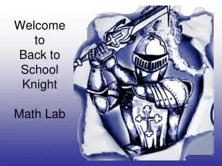 Welcome to Back to School Knight Math Lab