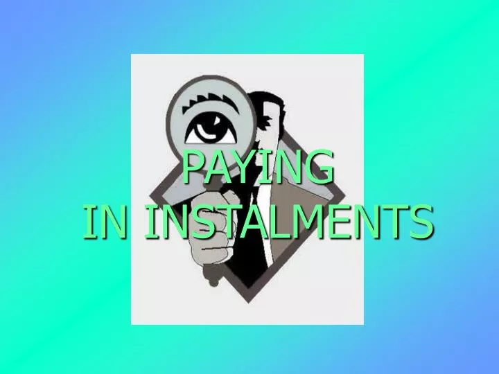 paying in instalments