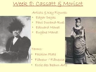 Week 8: Cassatt &amp; Morisot