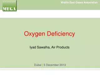 Oxygen Deficiency Iyad Sawalha, Air Products