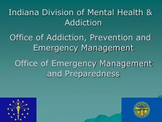Indiana Division of Mental Health &amp; Addiction