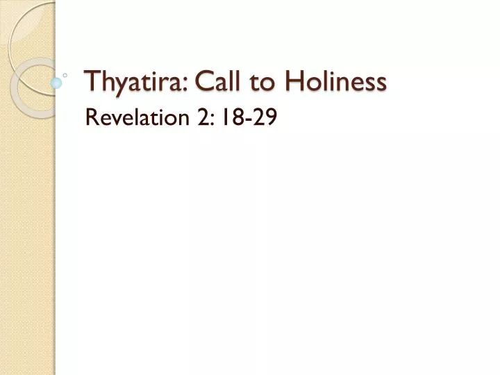 thyatira call to holiness