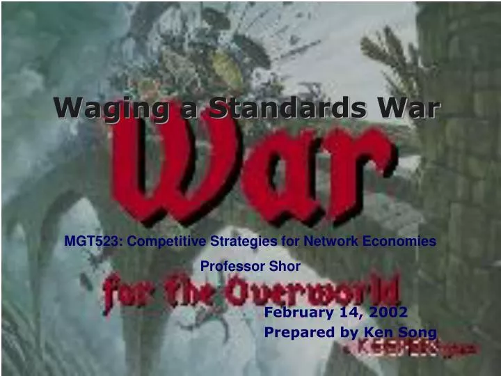 waging a standards war