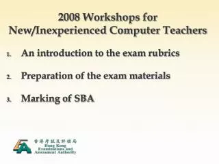 2008 Workshops for New/Inexperienced Computer Teachers
