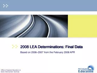 2008 LEA Determinations: Final Data