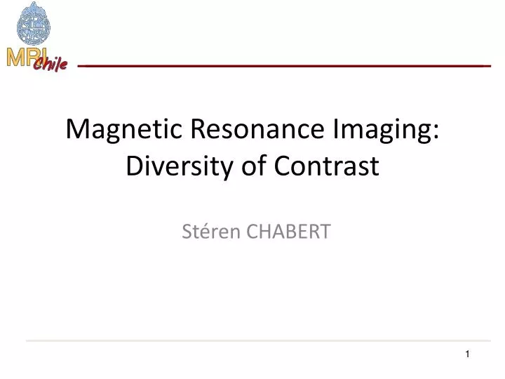 magnetic resonance imaging diversity of contrast