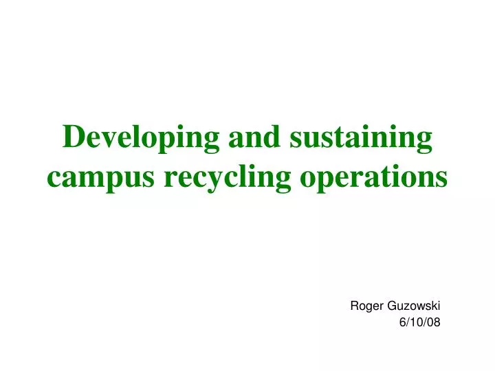 developing and sustaining campus recycling operations