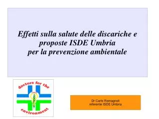 Dr Carlo Romagnoli referente ISDE Umbria