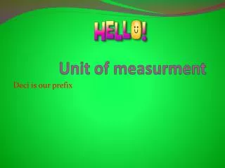 Unit of measurment