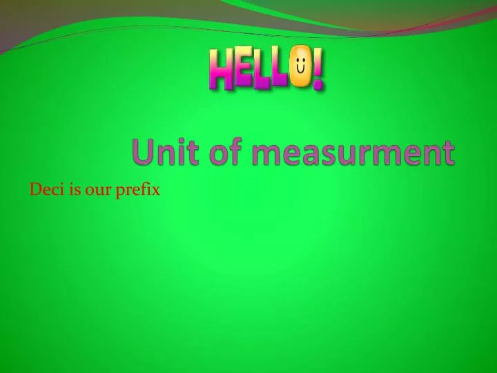 unit of measurment