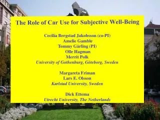 The Role of Car Use for Subjective Well-Being