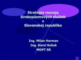 Stratégia rozvoja širokopásmových služieb v Slovenskej republike