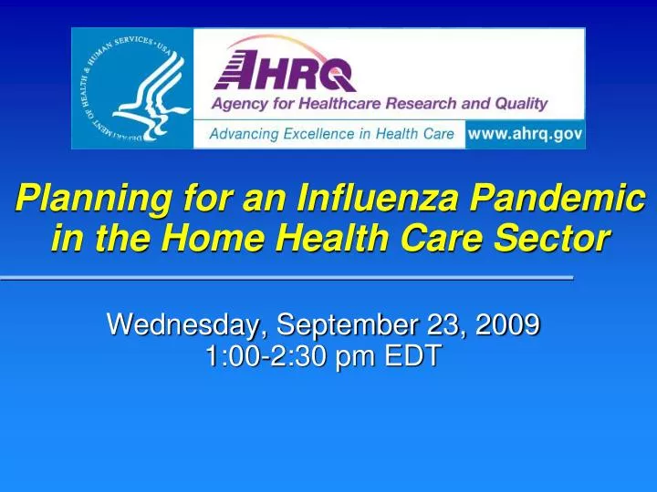 planning for an influenza pandemic in the home health care sector