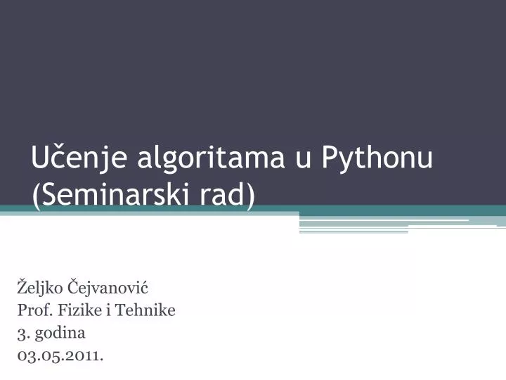 u enje algoritama u pythonu seminarski rad