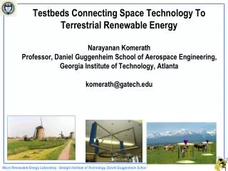 Fertile area of R&amp;D at interface between space and terrestrial micro renewable energy.