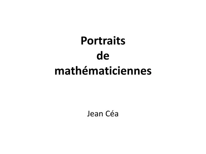 portraits de math maticiennes jean c a