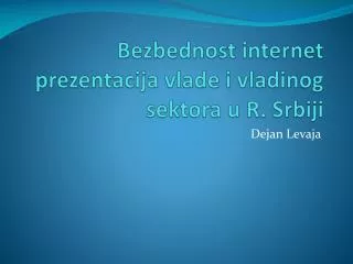 Bezbednost internet prezentacija vlade i vladinog sektora u R. Srbiji