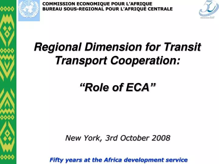 regional dimension for transit transport cooperation role of eca