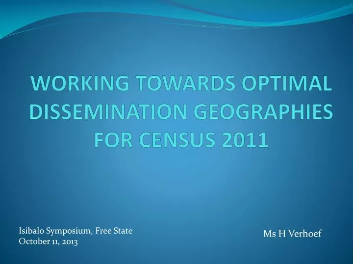 working towards optimal dissemination geographies for census 2011
