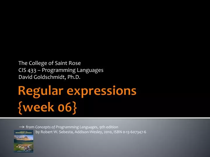 the college of saint rose cis 433 programming languages david goldschmidt ph d