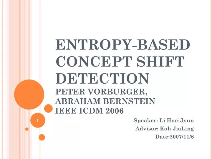 entropy based concept shift detection peter vorburger abraham bernstein ieee icdm 2006