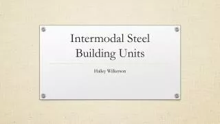 Intermodal Steel Building Units
