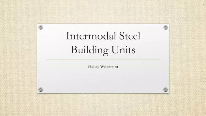 intermodal steel building units