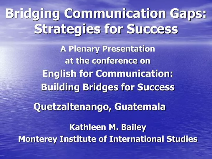 bridging communication gaps strategies for success