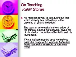 On Teaching  Kahlil Gibran