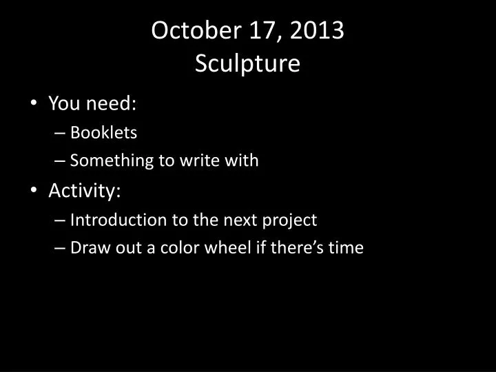 october 17 2013 sculpture