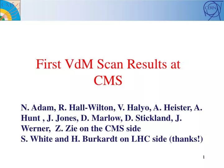first vdm scan results at cms