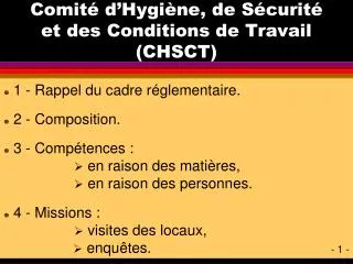 Comité d’Hygiène, de Sécurité et des Conditions de Travail (CHSCT)