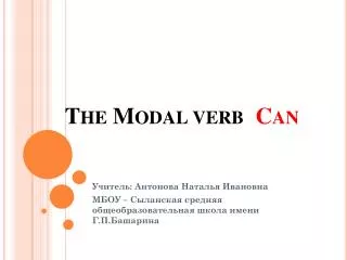 The Modal verb Can