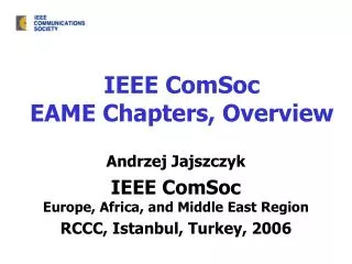 IEEE ComSoc EAME Chapters, Overview