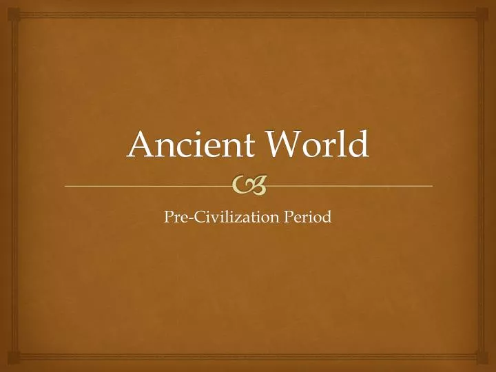 ancient world