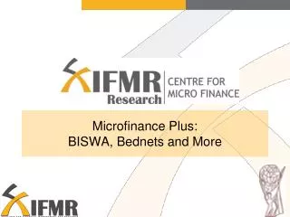 Microfinance Plus: BISWA, Bednets and More
