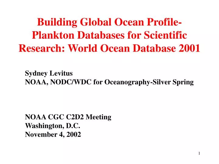 building global ocean profile plankton databases for scientific research world ocean database 2001