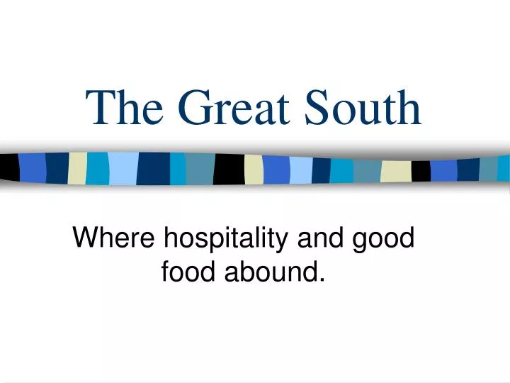 the great south