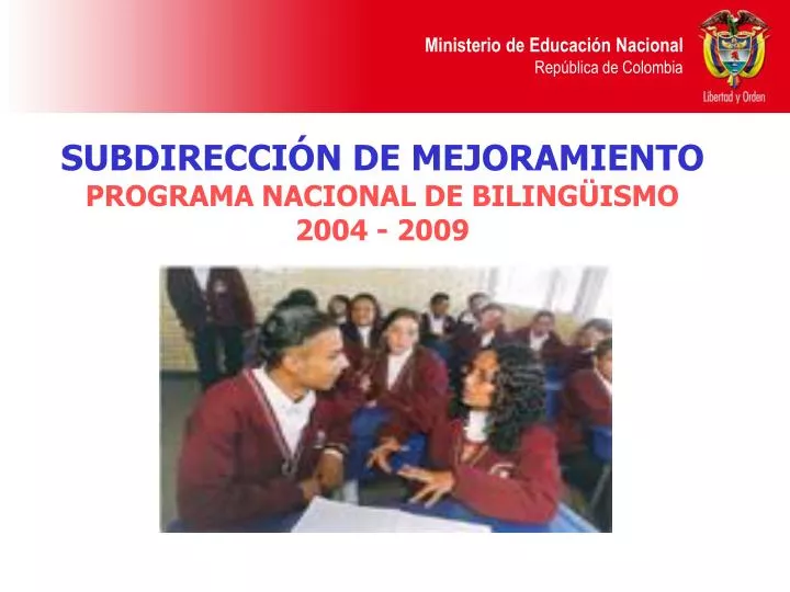 subdirecci n de mejoramiento programa nacional de biling ismo 2004 2009