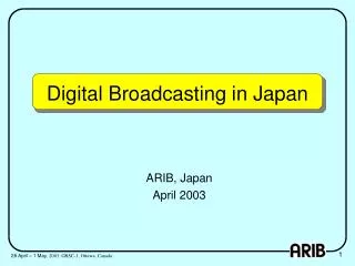 Digital Broadcasting in Japan