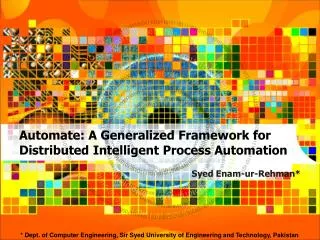Automate: A Generalized Framework for Distributed Intelligent Process Automation
