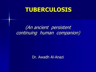 TUBERCULOSIS