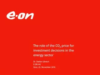 The role of the CO 2 price for investment decisions in the energy sector