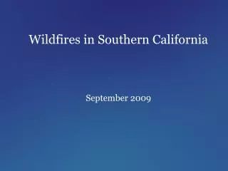 Wildfires in Southern California September 2009