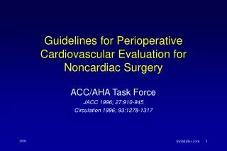 Guidelines for Perioperative Cardiovascular Evaluation for Noncardiac Surgery