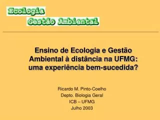 Ensino de Ecologia e Gestão Ambiental à distância na UFMG: uma experiência bem-sucedida?