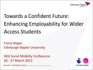 Towards a Confident Future: Enhancing Employability for Wider Access Students