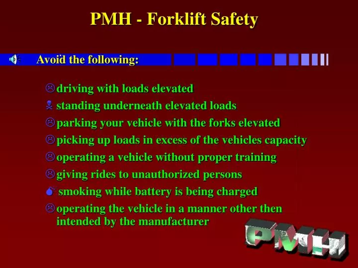 pmh forklift safety avoid the following