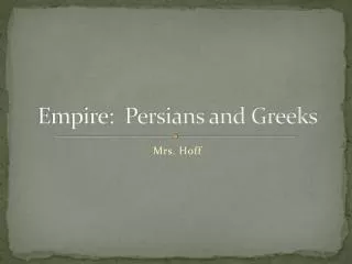 Empire: Persians and Greeks